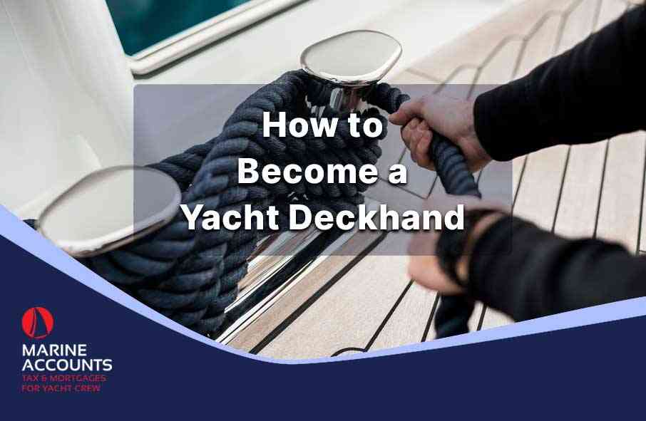 yacht deckhand requirements